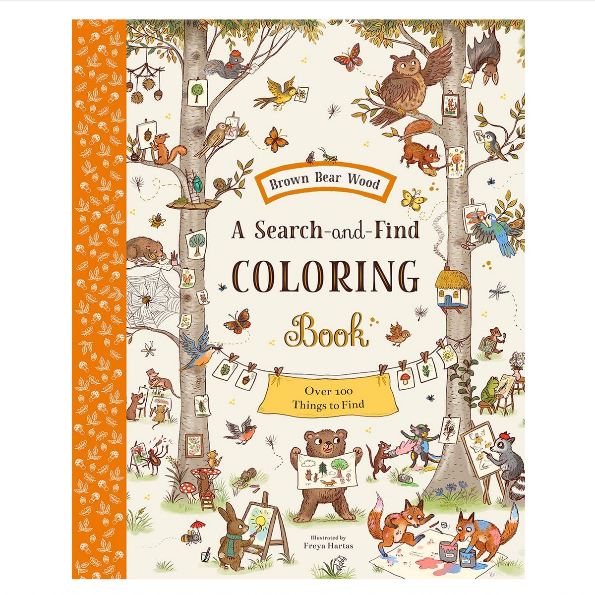 Brown Bear Wood A Search-and-Find Coloring Book Over 100 Things to find