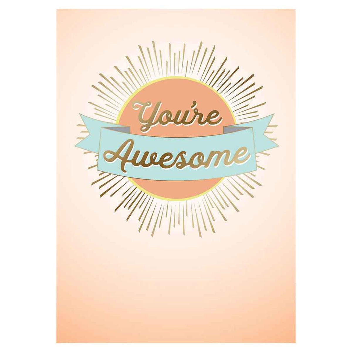 You’re Awesome Administrative Greeting Card