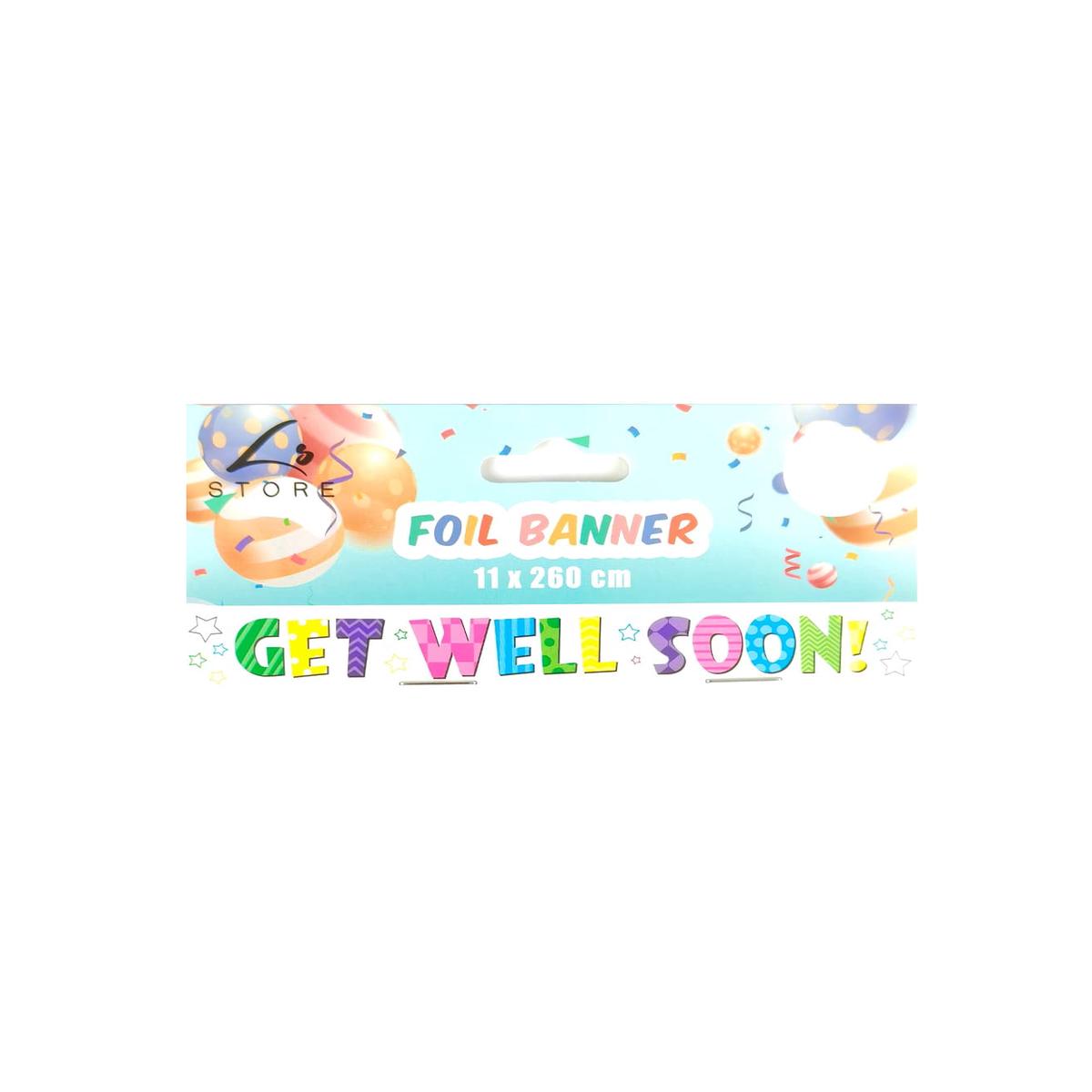 Get Well Soon Foil Banner 11x260cm 1pc