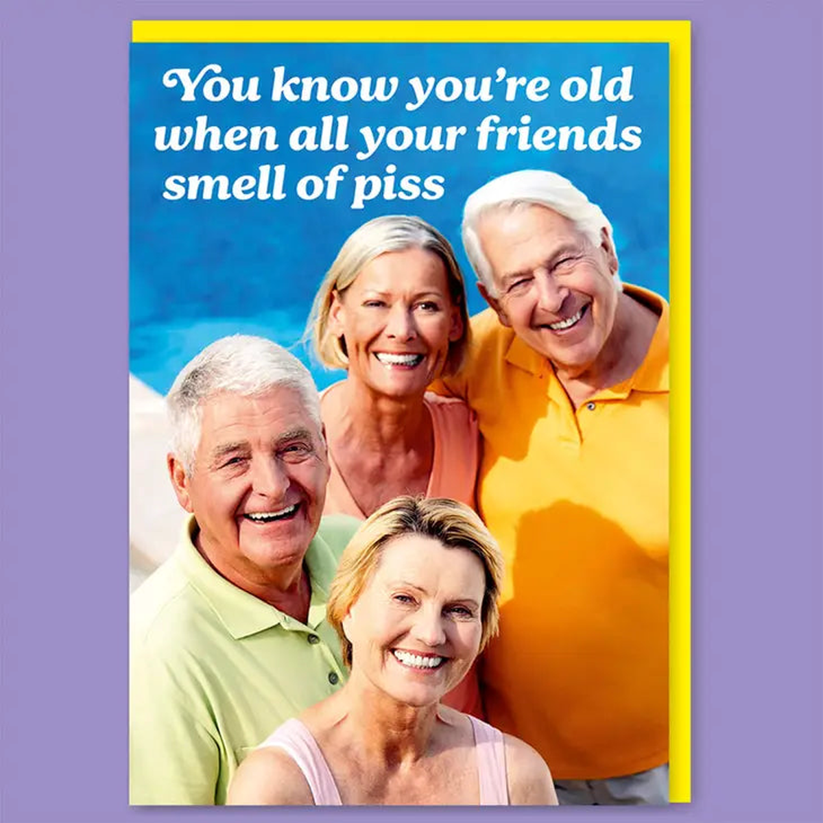 You Know You’Re Old Greeting Card