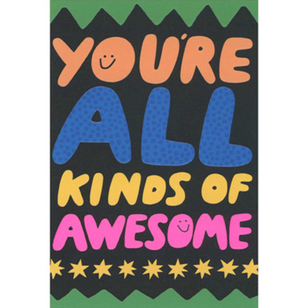 You’re All Kinds Of Awesome Birthday Card