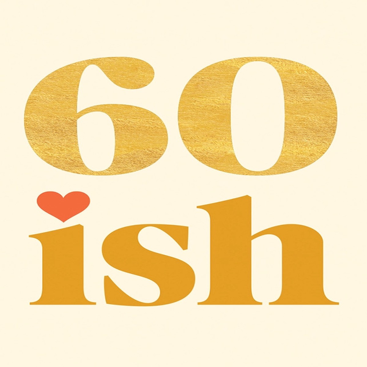 60 Ish Birthday Card