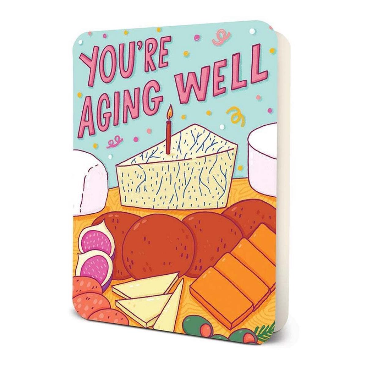You’re Aging Well Cheese Card
