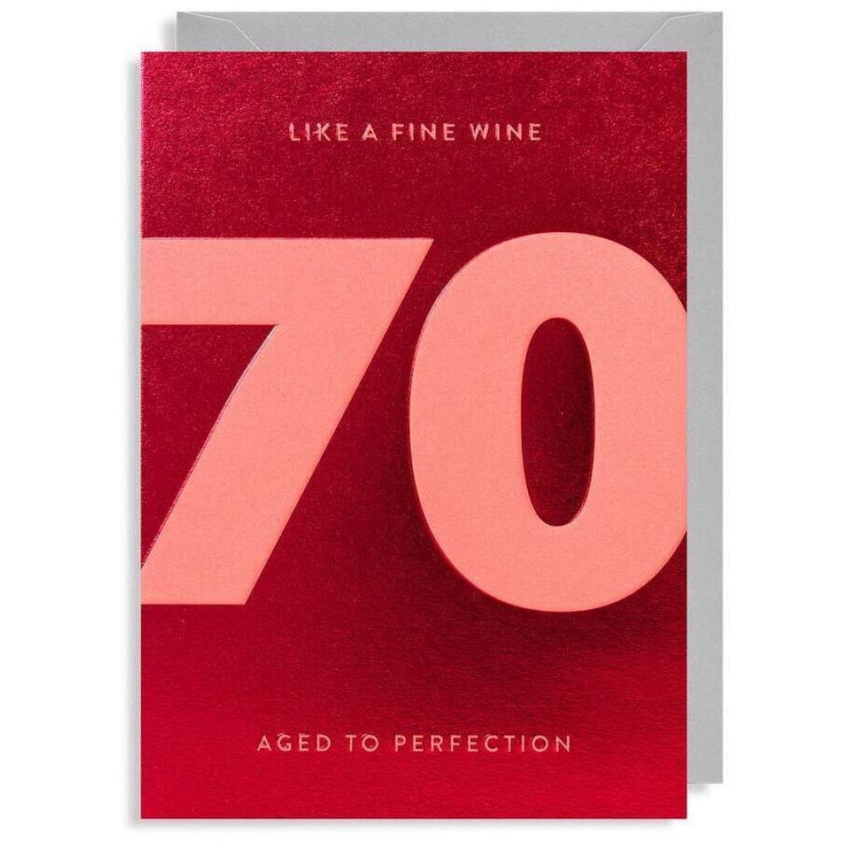70th Like A Fine Wine Birthday Card