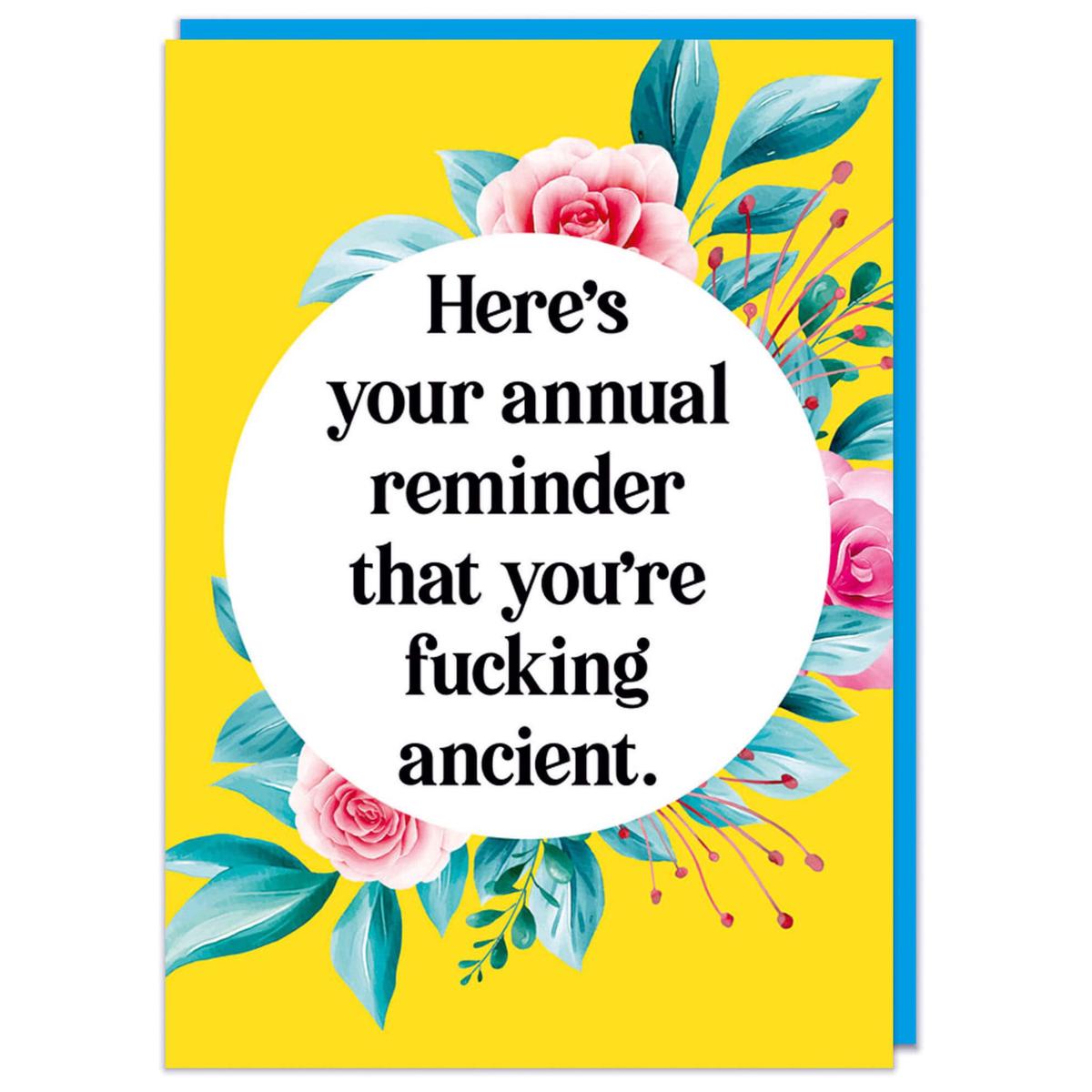Your Annual Reminder Birthday Card