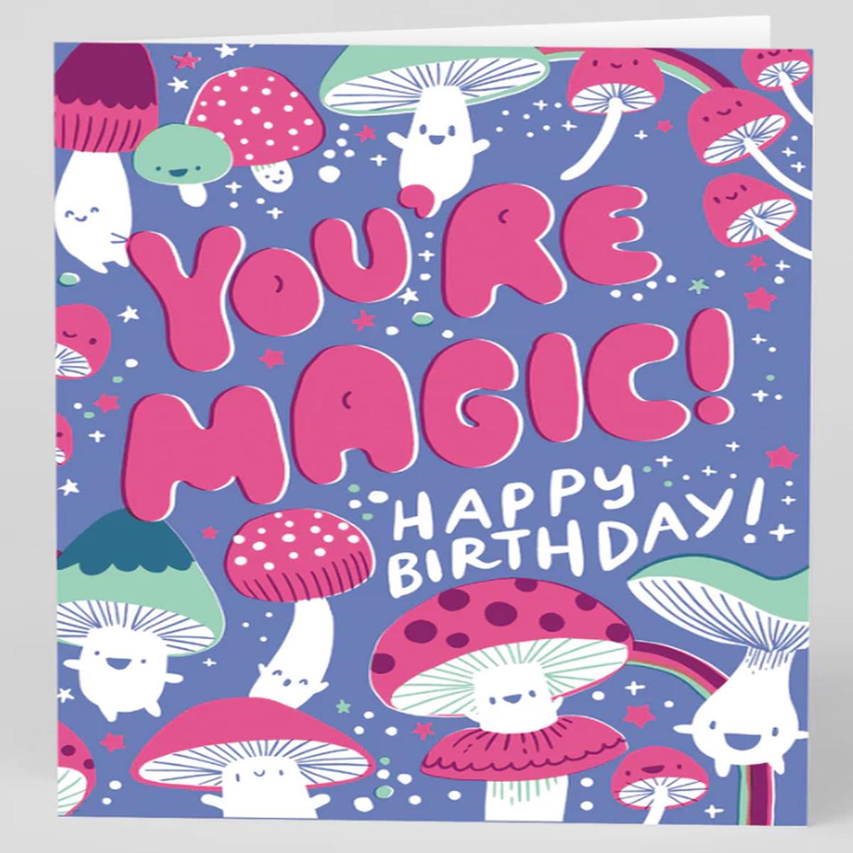 You’re Magic Mushroom Card