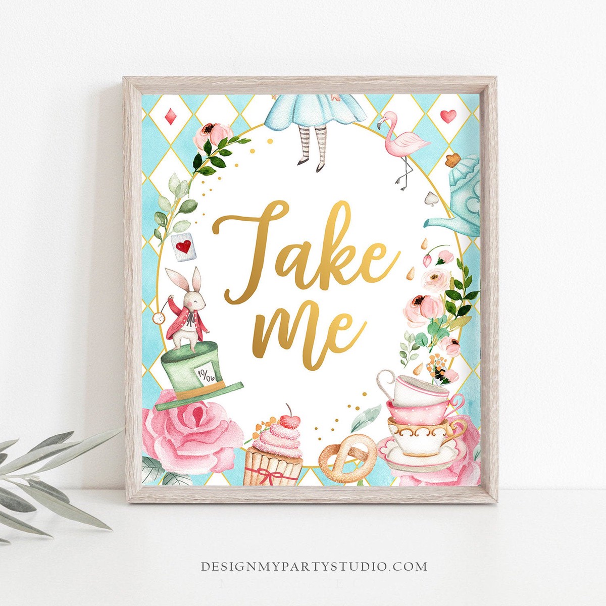 Alice in Wonderland Party Sign Take Me Sign Decor Onederland Birthday Sign Food Table mad Tea Party Favors Decor Girl Pink PRINTABLE 0350