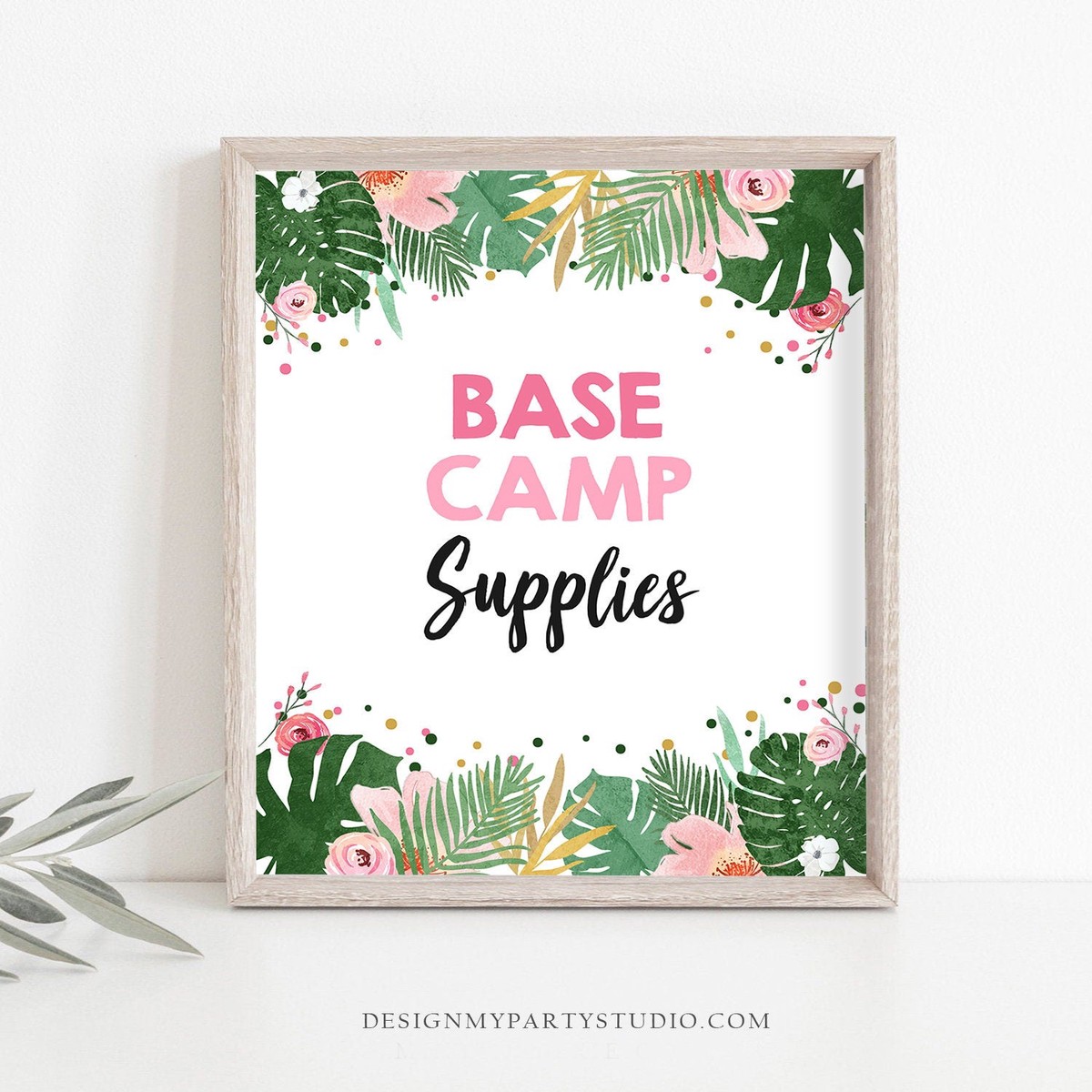 Base Camp Supplies Birthday Sign Girl Food Drinks Safari Animals Party Wild One Tropical Green Gold Jungle Table Sign Decor Printable 0332