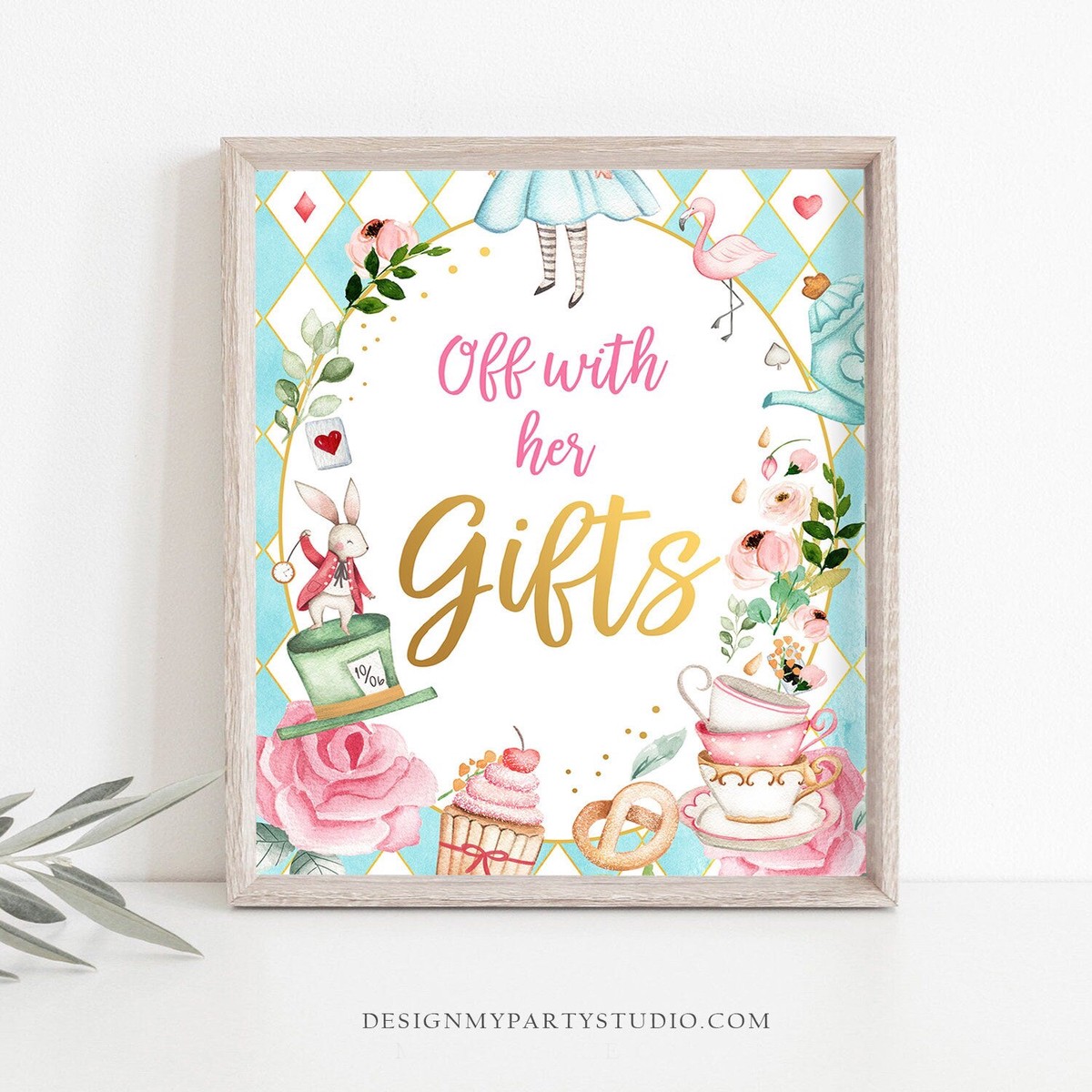 Alice in Wonderland Party Sign Off With her Gifts Sign Decor Onederland Birthday Sign Mad Tea Party Favors Decor Girl Pink PRINTABLE 0350