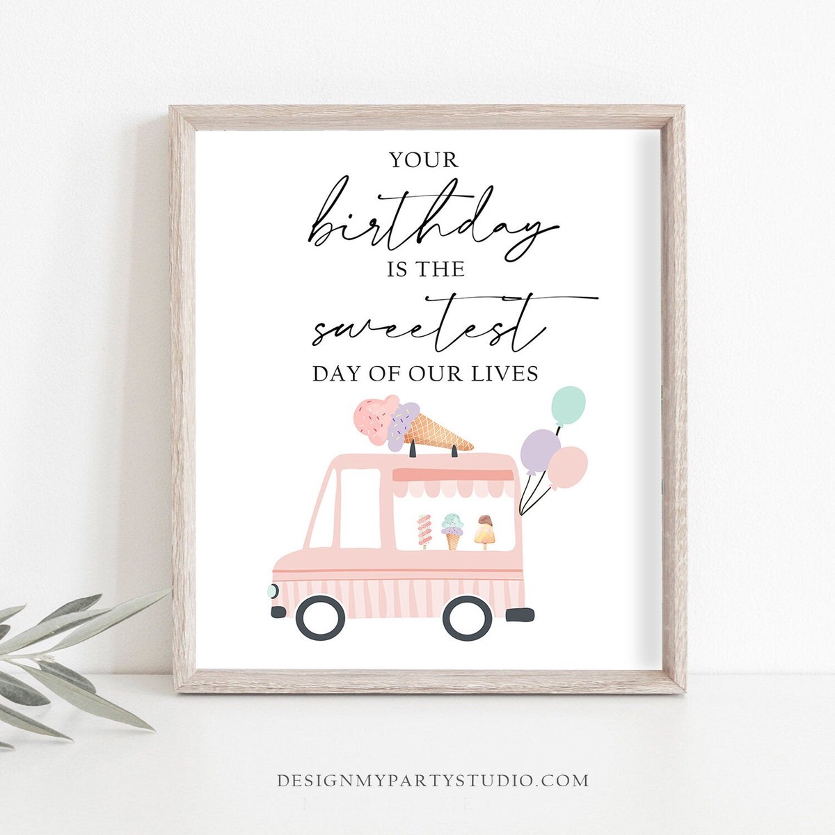 Your Birthday is The Sweetest Day of Our Lives Sign Ice Cream Ice Cream Social Birthday Ice Cream Party Pink Instant Download Printable 0415
